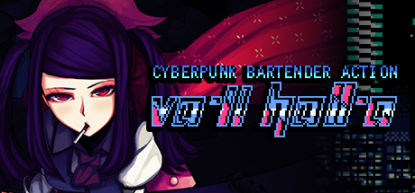 VA-11 Hall-A：赛博朋克酒保行动